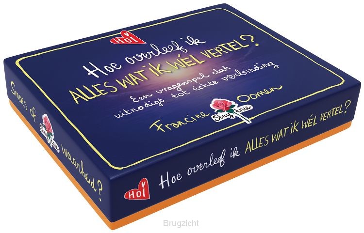 Francine Oomen *Hoe overleef ik alles wat ik wel vertel?