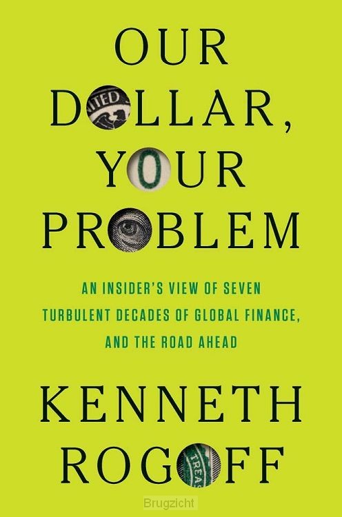 Our Dollar, Your Problem