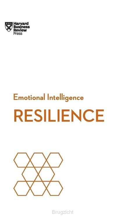 Resilience (HBR Emotional Intelligence Series)