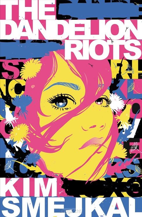 The Dandelion Riots