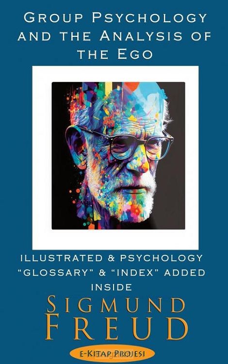 Group Psychology and the Analysis of the Ego