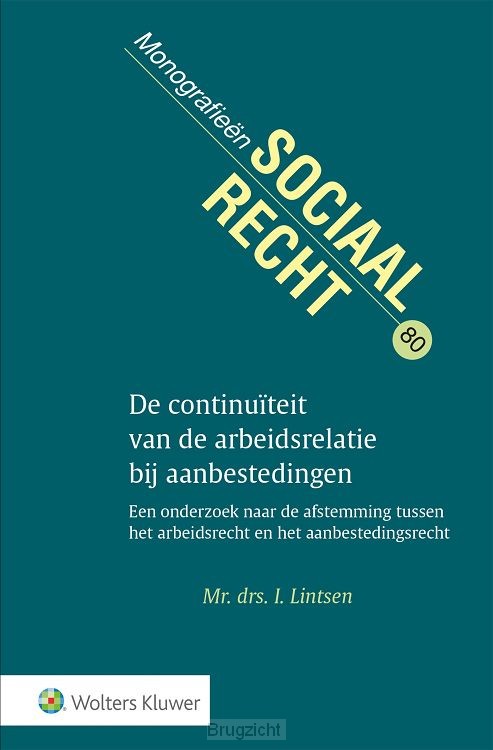 De continuïteit van de arbeidsrelatie bij aanbestedingen