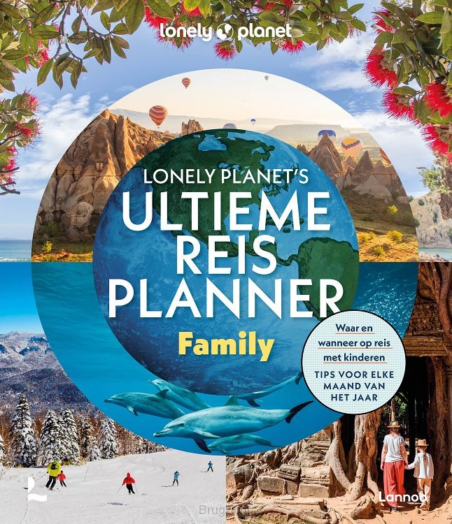 Lonely Planet's ultieme reisplanner Family