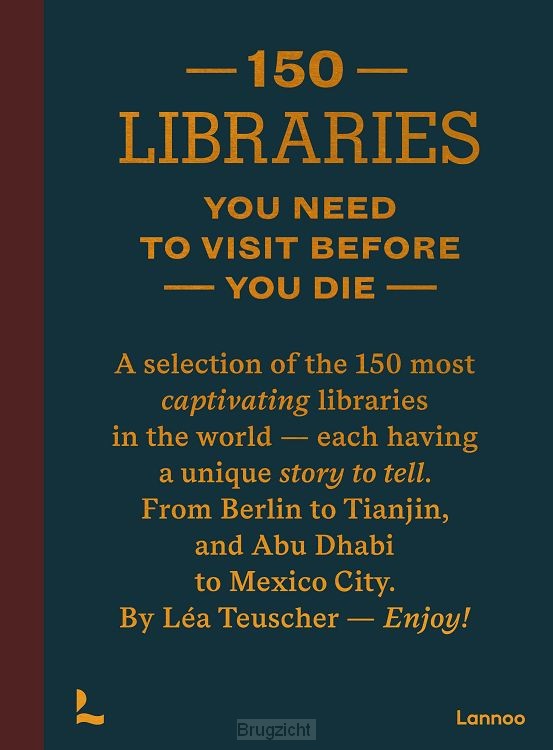150 Libraries You Need to Visit Before You Die