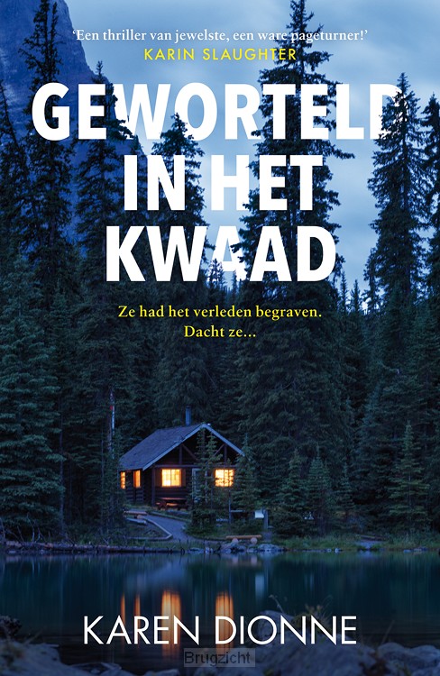 Geworteld in het kwaad