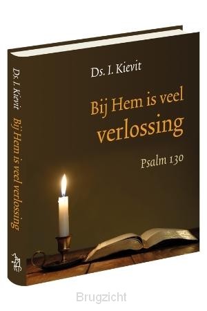 Bij Hem is veel verlossing