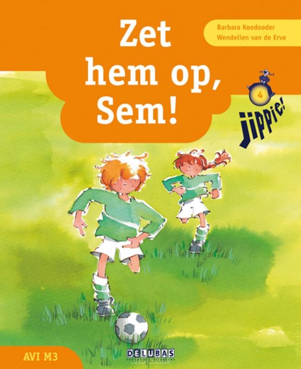 Zet hem op, Sem!