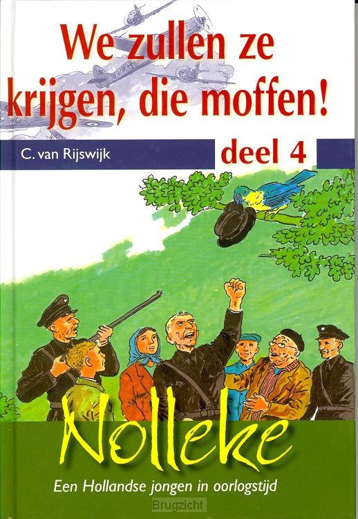 We zullen ze krijgen die moffen dl.4