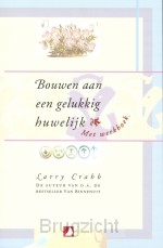 Bouwen aan een gelukkig huwelijk