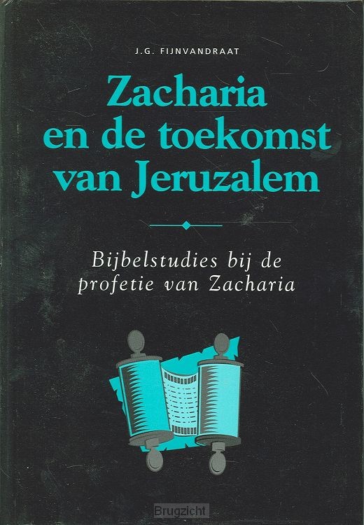 Zacharia en de toekomst van jeruzalem