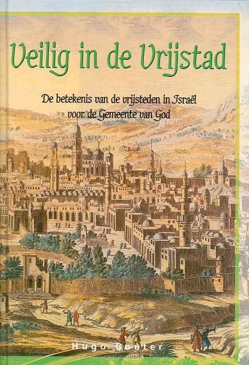 Veilig in de vrijstad