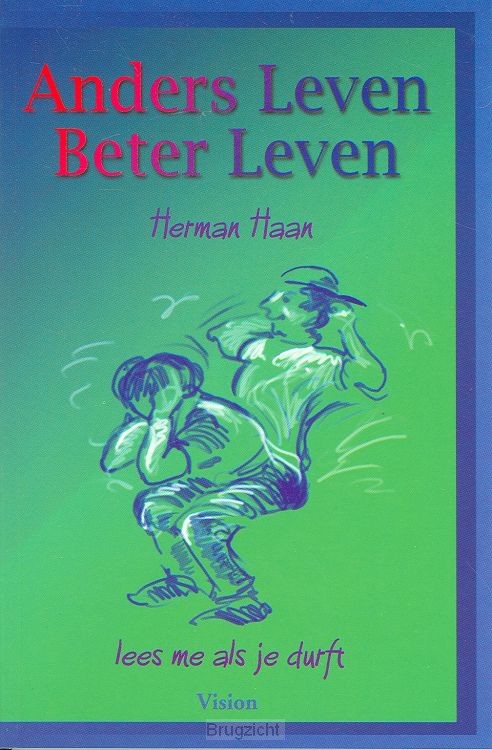 Anders leven beter leven