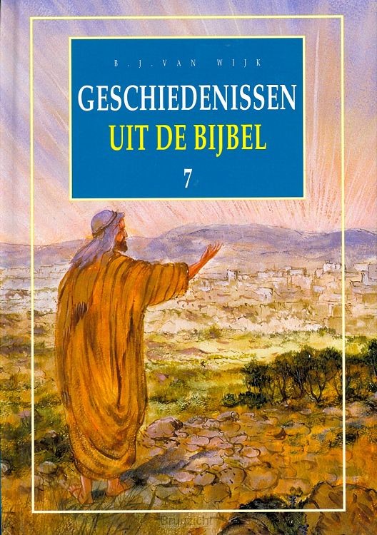 Geschiedenissen  7 uit de bijbel geb