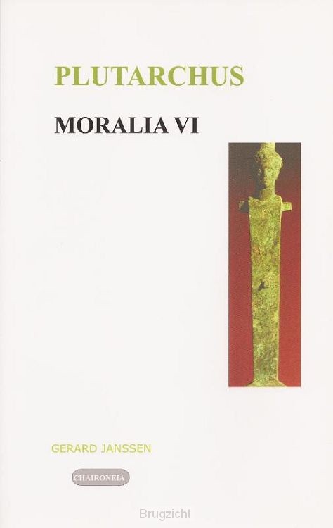 Moralia / VI Politiek en Filosofie