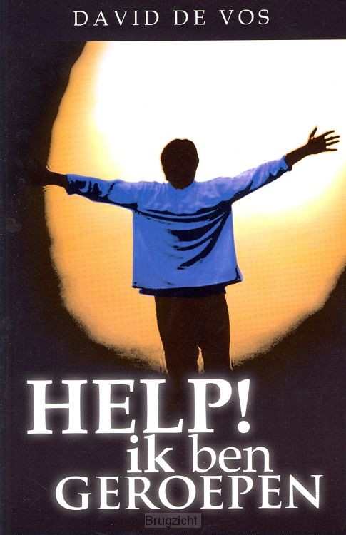 Help! ik ben geroepen