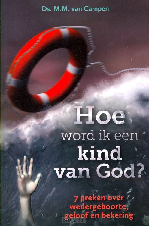 Hoe word ik een kind van God?