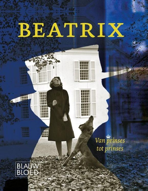 Beatrix: Van prinses tot prinses