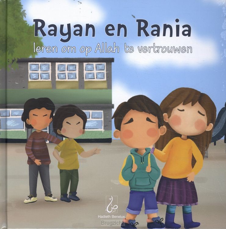 Rayan en Rania leren om op Allah te vertrouwen