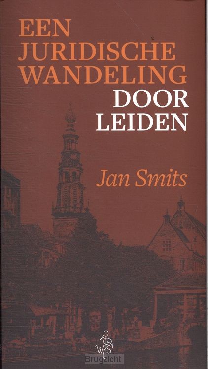 Een juridische wandeling door Leiden