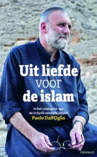 in het voetspoor van de in Syrie vermiste jezuiet Paolo Dall'Oglio