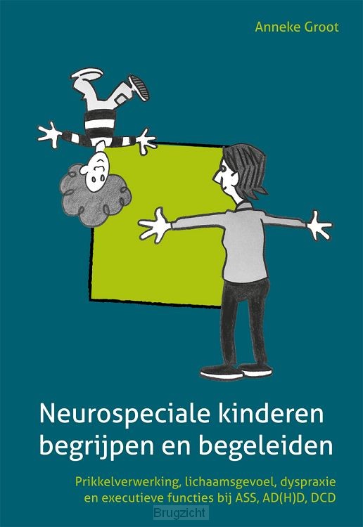 Neurospeciale kinderen begrijpen en begeleiden
