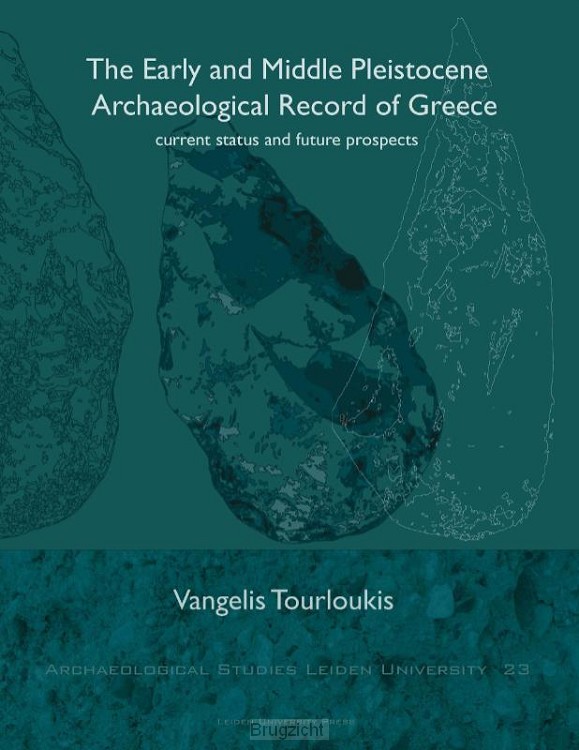 The Early and Middle Pleistocene Archaeological Record of Greece