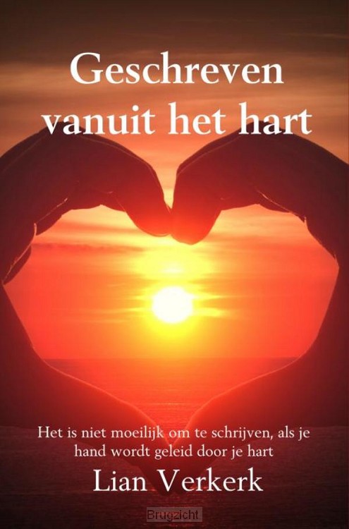 Geschreven vanuit het hart