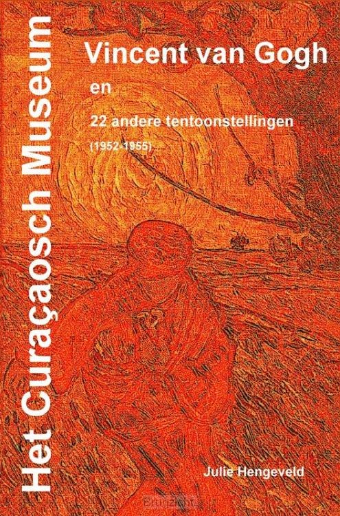 Het Curaçaosch Museum Vincent van Gogh