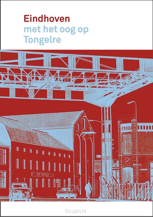 Eindhoven met het oog op Tongelre