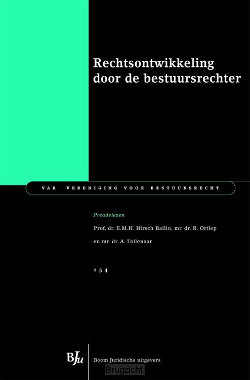 Rechtsontwikkeling door de bestuursrechter