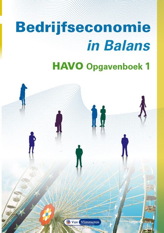 havo / Bedrijfseconomie in Balans / opgavenboek 1