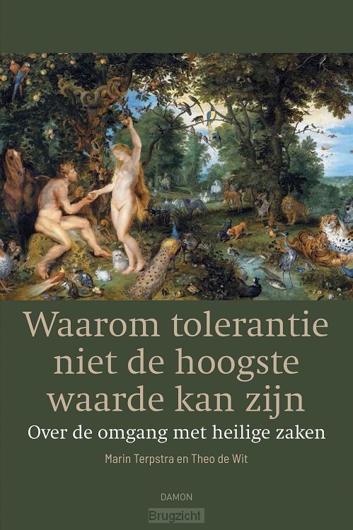 Waarom tolerantie niet de hoogste waarde