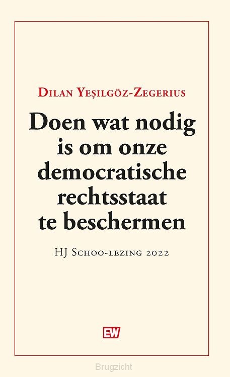 Doen wat nodig is om onze democratische rechtsstaat te beschermen