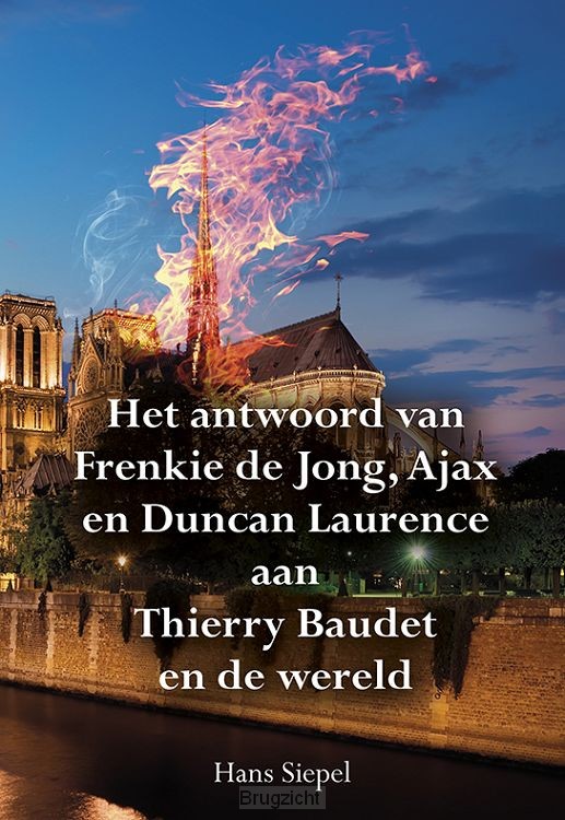 Het antwoord van Frenkie de Jong, Ajax en Duncan Laurence aan Thierry Baudet en de wereld