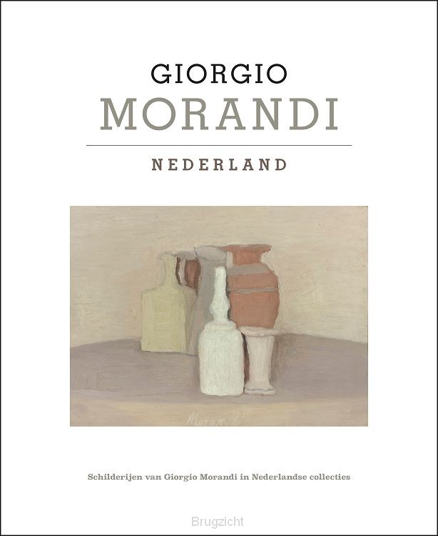 Giorgio Morandi - Nederland