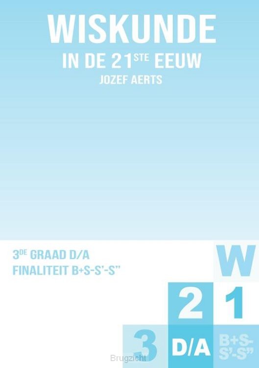 3de graad D/A Finaliteit Leerplan B + S-S'-S'