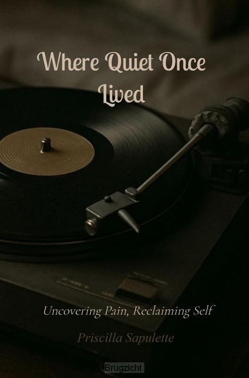 Where Quiet Once Lived