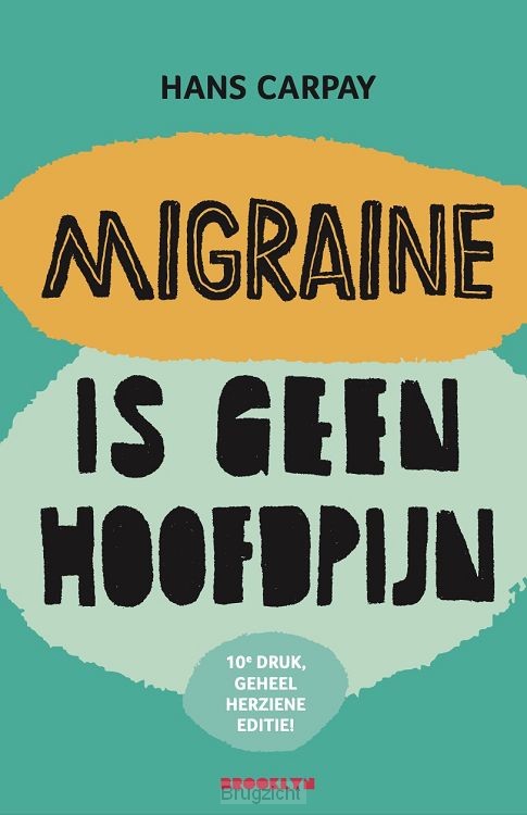 Migraine is geen hoofdpijn