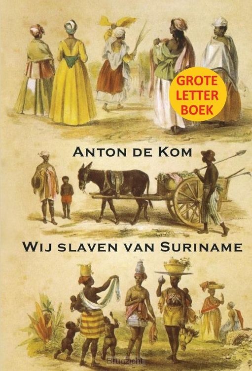 Wij slaven van Suriname GLB