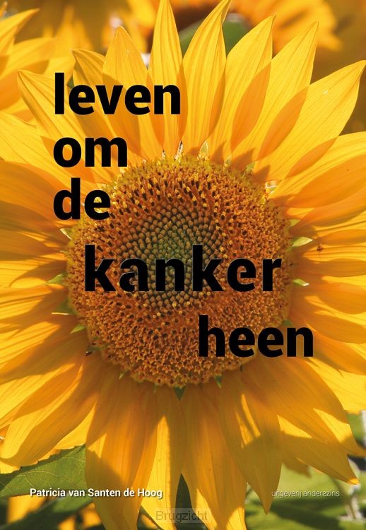 Leven om de kanker heen