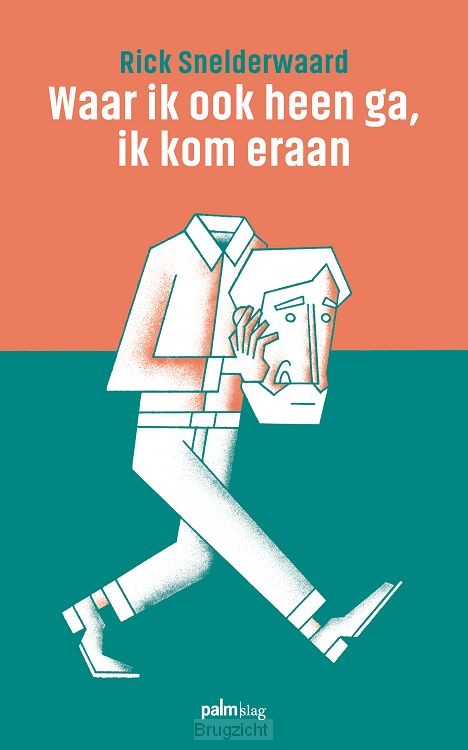 Waar ik ook heen ga, ik kom eraan