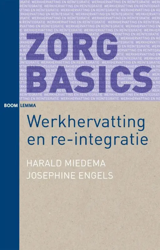 Werkhervatting en re-integratie