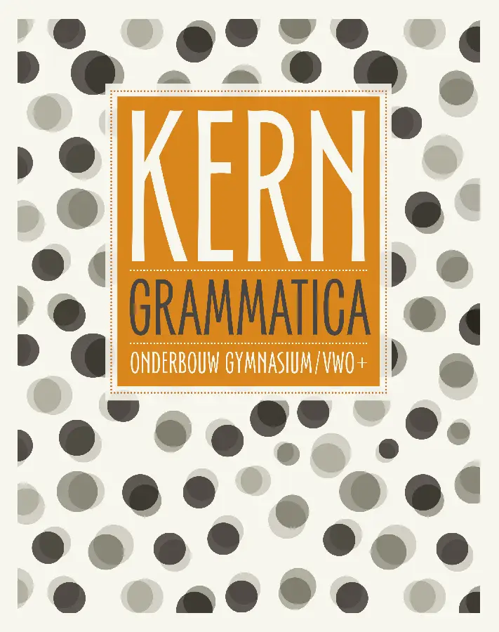 KERN Nederlands grammatica ed 1 gymnasium/vwo+ 1-3