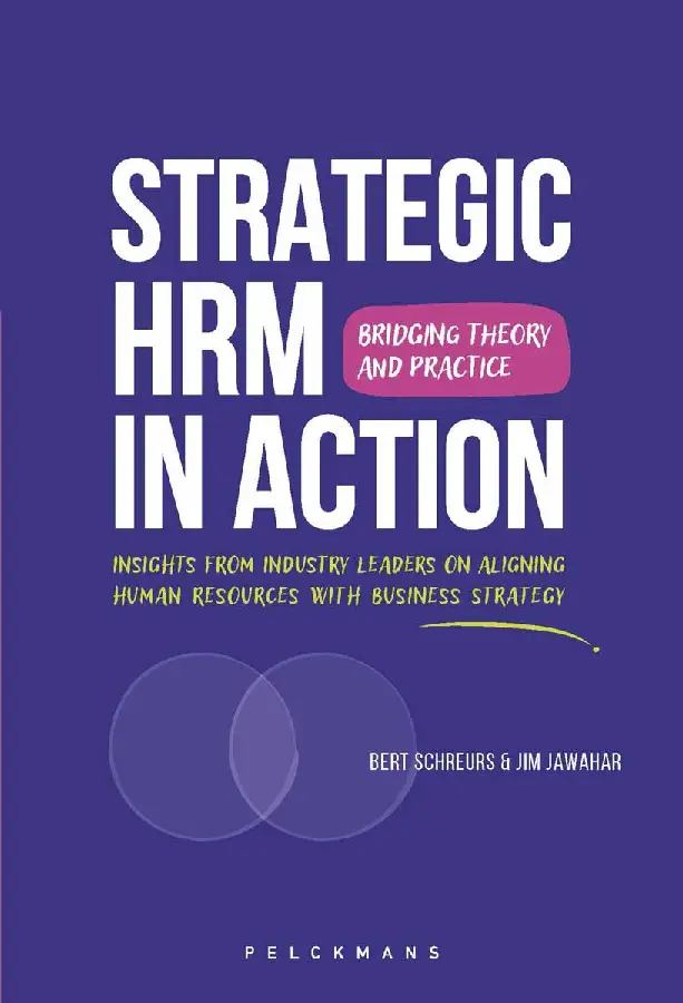 Strategic HRM in Action: Bridging Theory and Practice