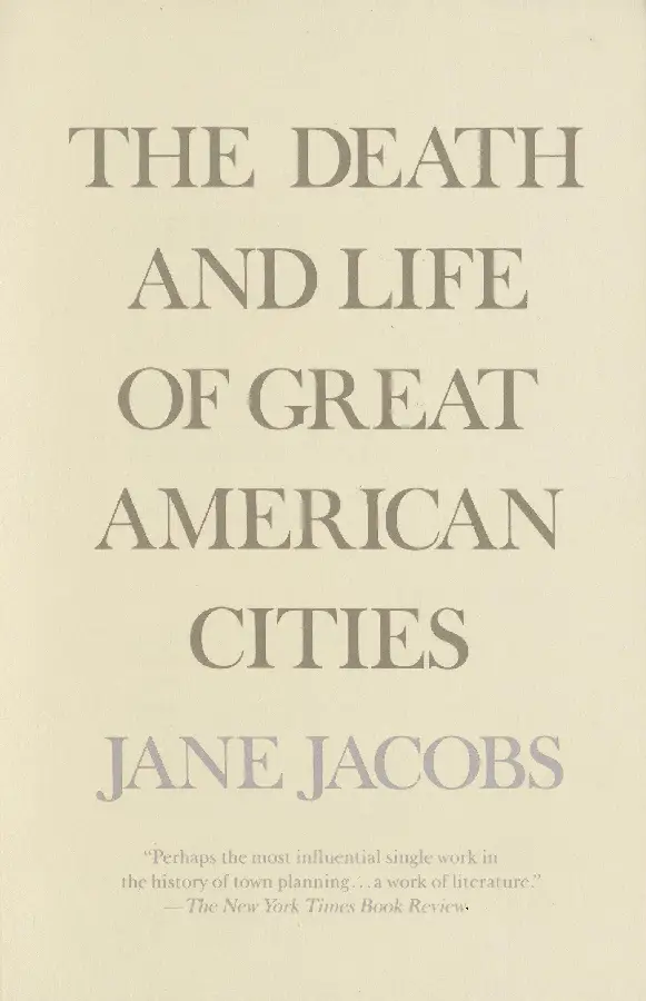 The Death and Life of Great American Cities