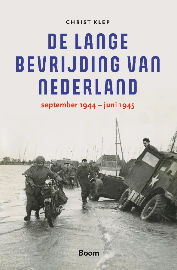 De lange bevrijding van Nederland