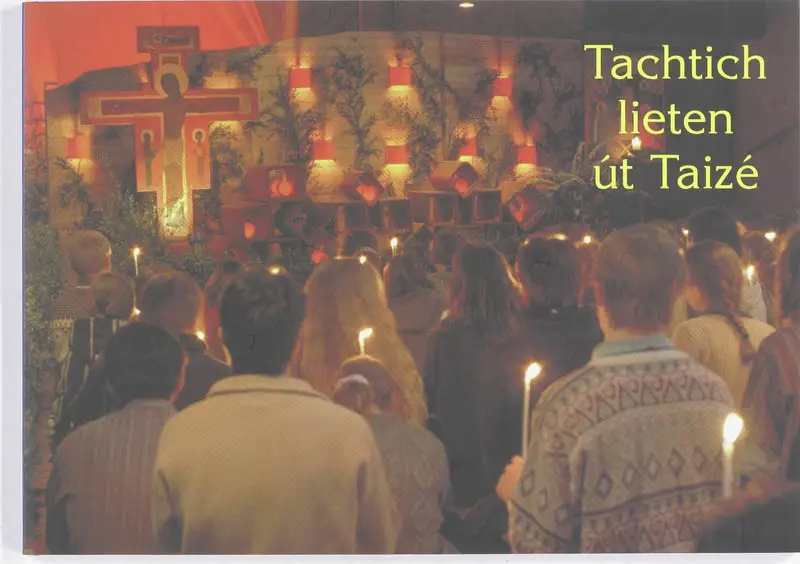 Tachtich lieten ut taize