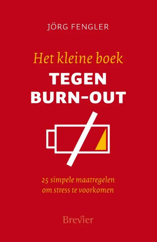 Het kleine boek tegen burn-out