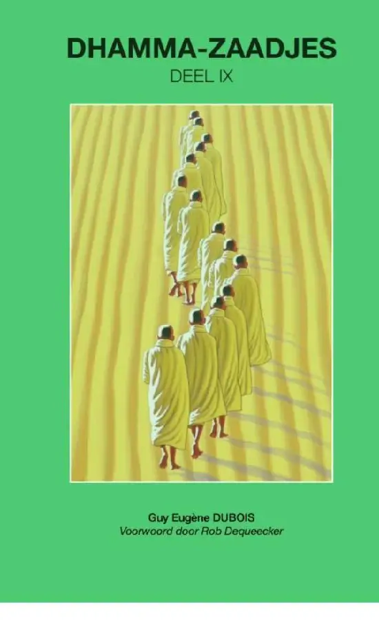 Dhamma-Zaadjes - Deel IX