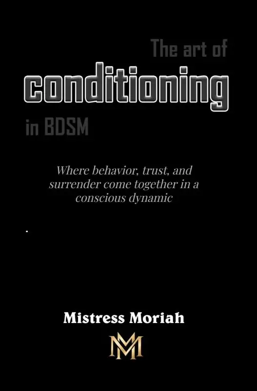 The art of conditioning in BDSM